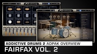 Addictive Drums 2 ADpak Overview Fairfax Vol 2 [upl. by Miarhpe986]