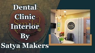 A Stunning Dental Clinic Transformation by Satya Makers Interior Design [upl. by Anib]