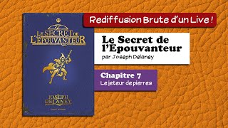 🔴📙🔊 Le Secret de lÉpouvanteur chapitre 7  Livre Audio [upl. by Latona426]