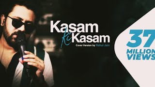 Kasam Ki Kasam  Rahul Jain Unplugged Cover  Piano Version  Rahul Jain Unplugged Songs [upl. by Etireuqram]