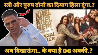 KHEL KHEL MEIN Trailer Review Akshay KumarVaaniAmmyTaapseeFardeenAdityaPragy 🤯🔥l Mrkhagesh [upl. by Yelwar]