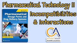 Pharm Technology II By Dr Qutaiba Incompatibilities amp Interactions  تكنو  د قتيبة [upl. by Melville]