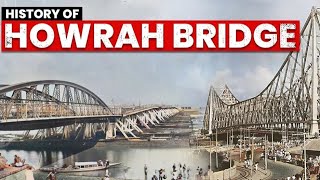 History of howrah bridge Kolkata s pathway of connectionuntold story of howrah bridge [upl. by Birmingham485]