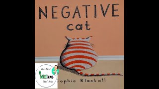 😾Negative Cat 😾by Sophie Blackall  READ ALOUD  CHILDRENS BOOK [upl. by Llenral]