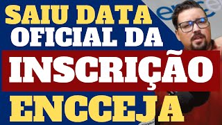 INSCRIÇÃO ENCCEJA 2024 DATA OFICIAL SAIU [upl. by Toll]