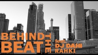 BehindTheBeat feat DJ Dahi amp Rahki Pt1 Black Boy Fly [upl. by Ymac]