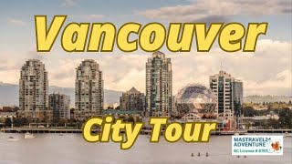 Explore Vancouver in a Day Private City Tour with Mastravel24 Adventure [upl. by Tnarud]