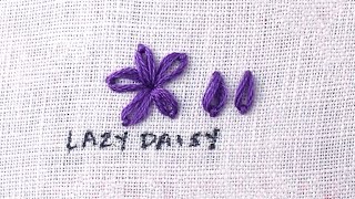 How to do a Lazy Daisy Stitch [upl. by Schober138]