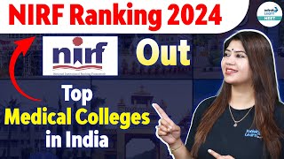 NIRF Ranking 2024 Out 😱😱  Top Medical Colleges in India 2024 Based on NIRFs Ranking [upl. by Noami]