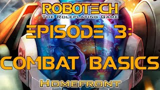 Robotech Game Guide Episode 3 Combat Basics [upl. by Elleiram]