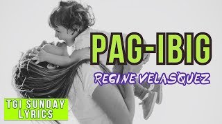 PAG IBIG  REGINE VELASQUEZ [upl. by Anerbas]