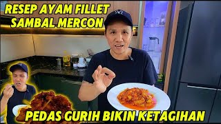 RESEP AYAM FILLET MERCON PEDAS GURIH YANG BIKIN KETAGIHAN‼️Kalian Wajib Cobain ini [upl. by Kcirderf488]