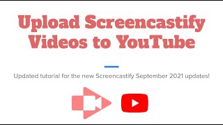 How to Upload Screencastify Videos to YouTube in the New Screencastify Export to YouTube [upl. by Refiffej69]