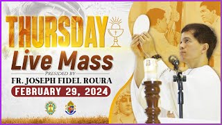 THURSDAY FILIPINO MASS TODAY LIVE  FEBRUARY 29 2024  FR JOSEPH FIDEL ROURA [upl. by Betti140]