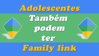 Os pais podem instalar Family link para adolescente com mais de 13 anos [upl. by Bayless]