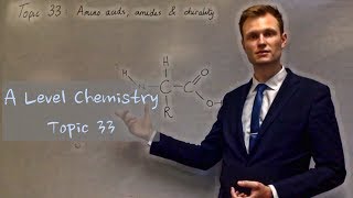 A Level Chemistry  33  Amino acids amides and chirality [upl. by Lambertson]