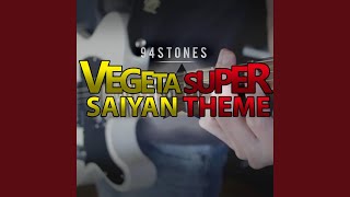 Vegeta Super Saiyan Theme [upl. by Nitsua]