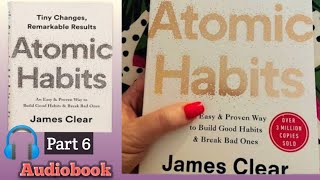 Atomic Habits Audiobook In English Part 6audiobook atomichabits jamesclear english [upl. by Ynoble]