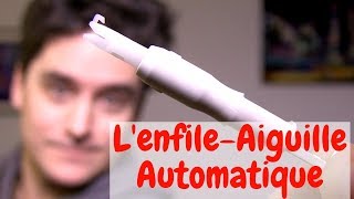 Comment utiliser un Enfile Aiguille Automatique [upl. by Januisz]