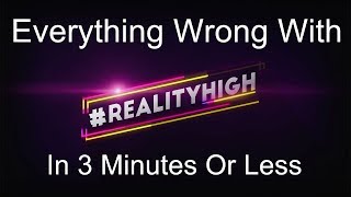 Everything Wrong With Reality High In 3 Minutes Or Less [upl. by Nisa]