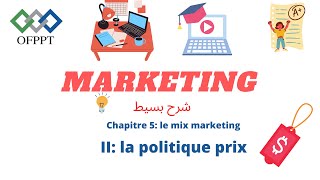 Politique prix chapitre 5 le mix marketing [upl. by Oinotnaocram]