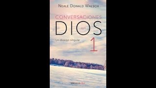 Conversaciones con Dios Libro 1 Audiolibro Completo [upl. by Treboh]