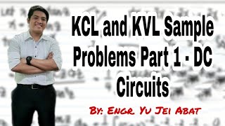 KCL and KVL Sample Problems Part 1  DC Circuits [upl. by Ainoz527]