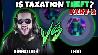 Is Taxation Theft Debate part 2 feat  Lego [upl. by Avelin]