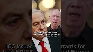 ICC Issues Arrest Warrants for Israeli PM Netanyahu and ExDefense Minister Gallant icc gaza [upl. by Adyam448]