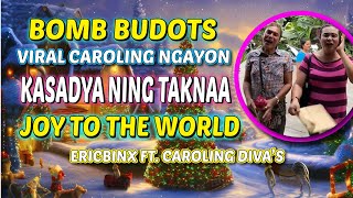 Viral Caroling  Caroling Divas  Kasadya Ning TaknaaJoy to the World [upl. by Enieledam]