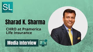 Interview of Mr Sharad Kumar Sharma CHRO at Pramerica Life Insurance  StartupLanes [upl. by Scammon]