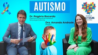 Autismo com Dra Amanda Andrade  Dr Rogério Bocardo [upl. by Rossner]