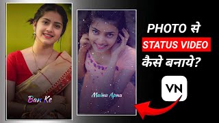 How to create new trending status from VN app  VN app se status editing kaise kare [upl. by Leirua]