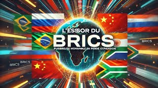 Lessor du BRICS  Une puissance mondiale en pleine expension [upl. by Kele765]