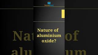 What is the nature of aluminium oxide [upl. by Ahsinit]