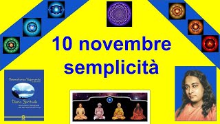 novembre 10 semplicità diario di Yogananda [upl. by Alaik496]