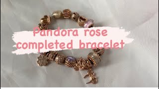 Pandora Rose Completed Bracelet [upl. by Furie]