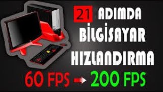 21 Adımda Bilgisayar Hızlandırma Ve FPS Arttırma 2025  Detaylı PC Hızlandırma Rehberi 2025 [upl. by Oad766]