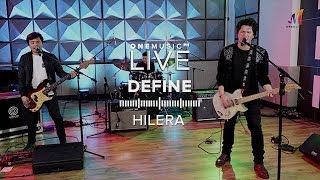 quotDefinequot by Hilera  One Music LIVE [upl. by Hellene363]