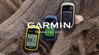 eTrex® Series Overview eTrex 10 22x 32x – Garmin® Retail Training [upl. by Eniron]