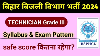 BSPHCL TECHNICIAN III SYLLABUS 2024  BSPHCL Syllabus and Exam Pattern  BSPHCL safe score 2024 [upl. by Landri450]