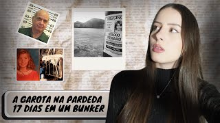 A GAROTA NA PAREDE  17 dias em um bunkerðŸ˜± [upl. by Unhsiv]