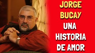 Jorge Bucay  Una historia de AMOR [upl. by Leahcimluap734]