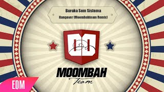 Buraka Som Sistema  Hangover BaBaBa Moombahton Remix [upl. by Adalie369]