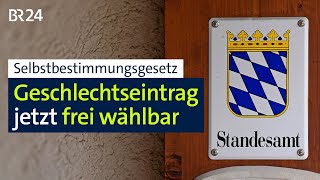 Selbstbestimmungsgesetz Geschlechtseintrag jetzt frei wählbar  BR24 [upl. by Lellih420]