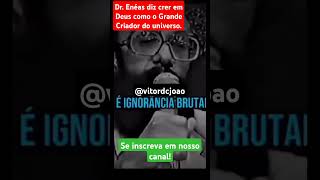 Dr Enéas falando sobre Deus conhecimento ciencia teologia filosofia fe razao biblia teísmo [upl. by Town]