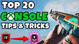 Top 20 Tips To INSTANTLY Improve On Console  RAINBOW SIX SIEGE [upl. by Aicilana]