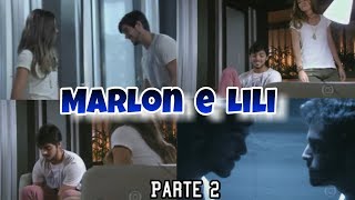 A história de MARLON e LILIparte 2 [upl. by Adlitam]