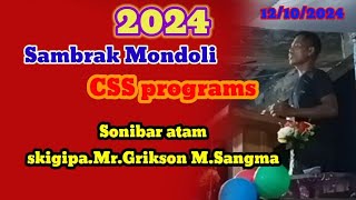 Sambrak Mondoli CSS programs 2024Skigipa MrGMSgSonibar atam [upl. by Latea]