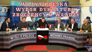 Wojna polska Wybór dyktatury Zboczeńcy u władzy  Myśli o Polsce [upl. by Rennane]